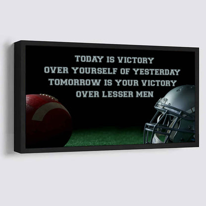Baseball Poster Canvas - Today Is Victory Over Yourself Over Yourself Of Yesterday Tomorrow Is Your Victory Over Lesser Men