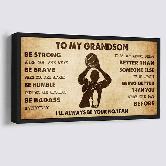 Personalized Sport Poster Canvas I'll Be Your No 1 Fan Grandma To Grandson - Be Strong When You Are Weak Be Badass Everyday