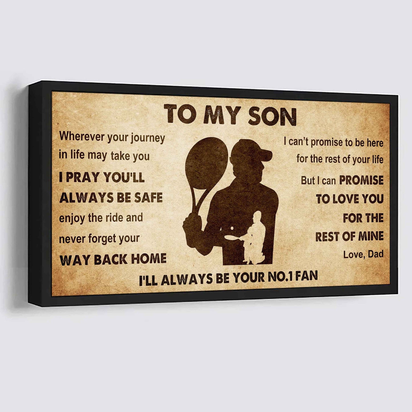 Personalized Sport Poster Canvas I'll Be Your No 1 Fan Dad To Son - Never Forget Your Way Back Home