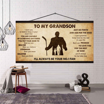 Personalized Sport Poster Canvas I'll Be Your No 1 Fan Grandpa To Grandson - That You Are Braver Than You Believe Just Go Forth