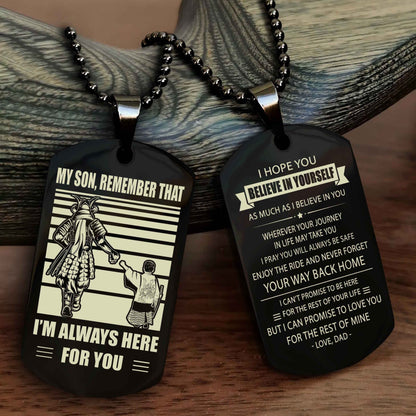 DRB Personalized Double Sided Dog Tag My Son Remember That I Will Always Here Never Forget Your Way Back Home