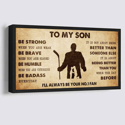 Personalized Sport Poster Canvas I'll Be Your No 1 Fan Mom To Son - Be Strong When You Are Weak Be Badass Everyday
