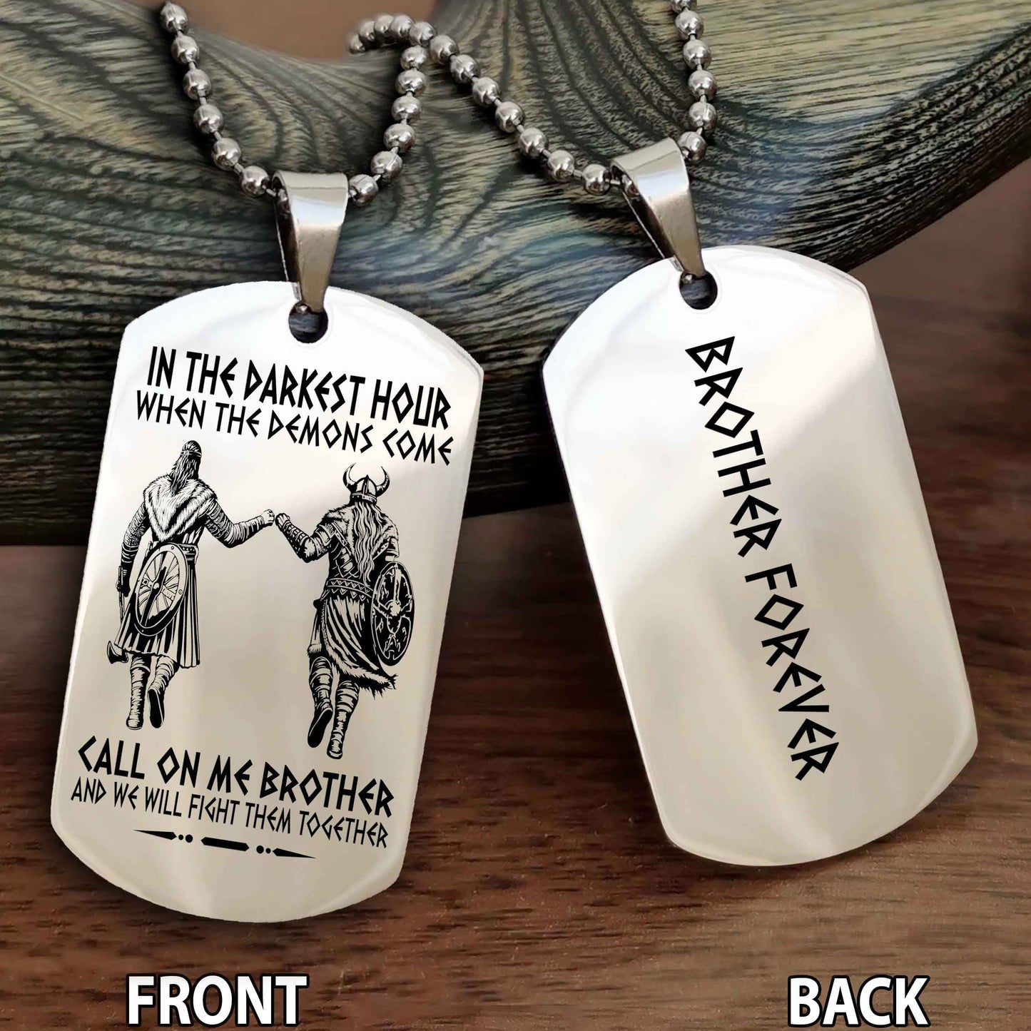 Viking Customizable engraved dog tag double sided gift from brother Once A Brother Always A Brother