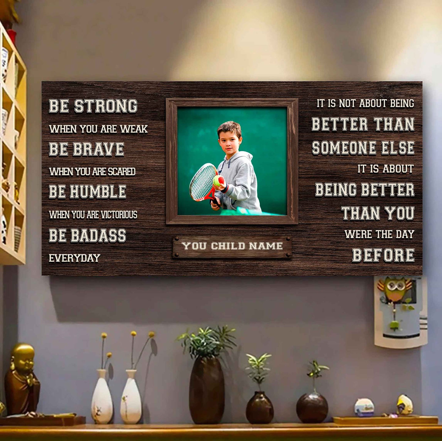 Basketball-(Photo and Name)-Be strong-It is not About Being Better Than Someone Else It is about being better than you were the day before.