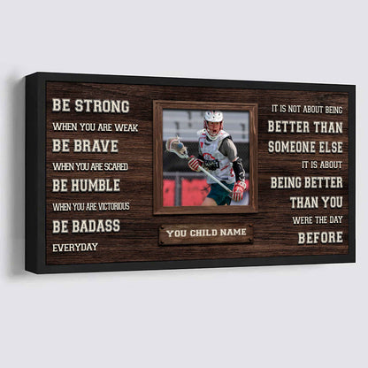 Basketball-(Photo and Name)-Be strong-It is not About Being Better Than Someone Else It is about being better than you were the day before.