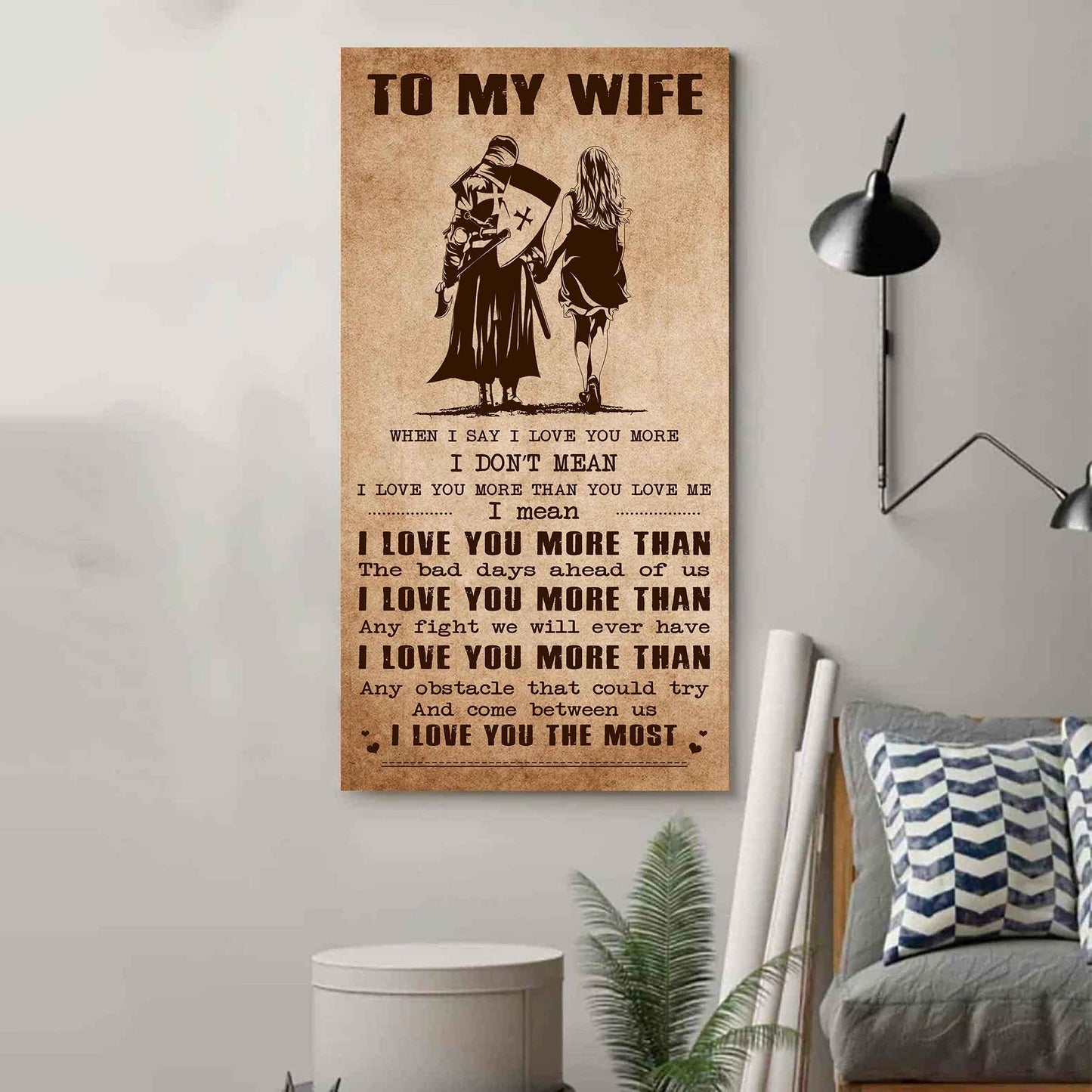 Samurai Poster Canvas To My Wife When I Say I Love You More - I Love You The Most Gift For Your Wife