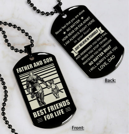 DRB Personalized Double Sided Dog Tag Father And Son Best Friends For Life - Just Believe In Yourself I Love You
