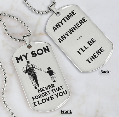DRB Personalized Double Sided Dog Tag To My Son Never Forget That I Love You - Anytime Anywhere I Will Be There