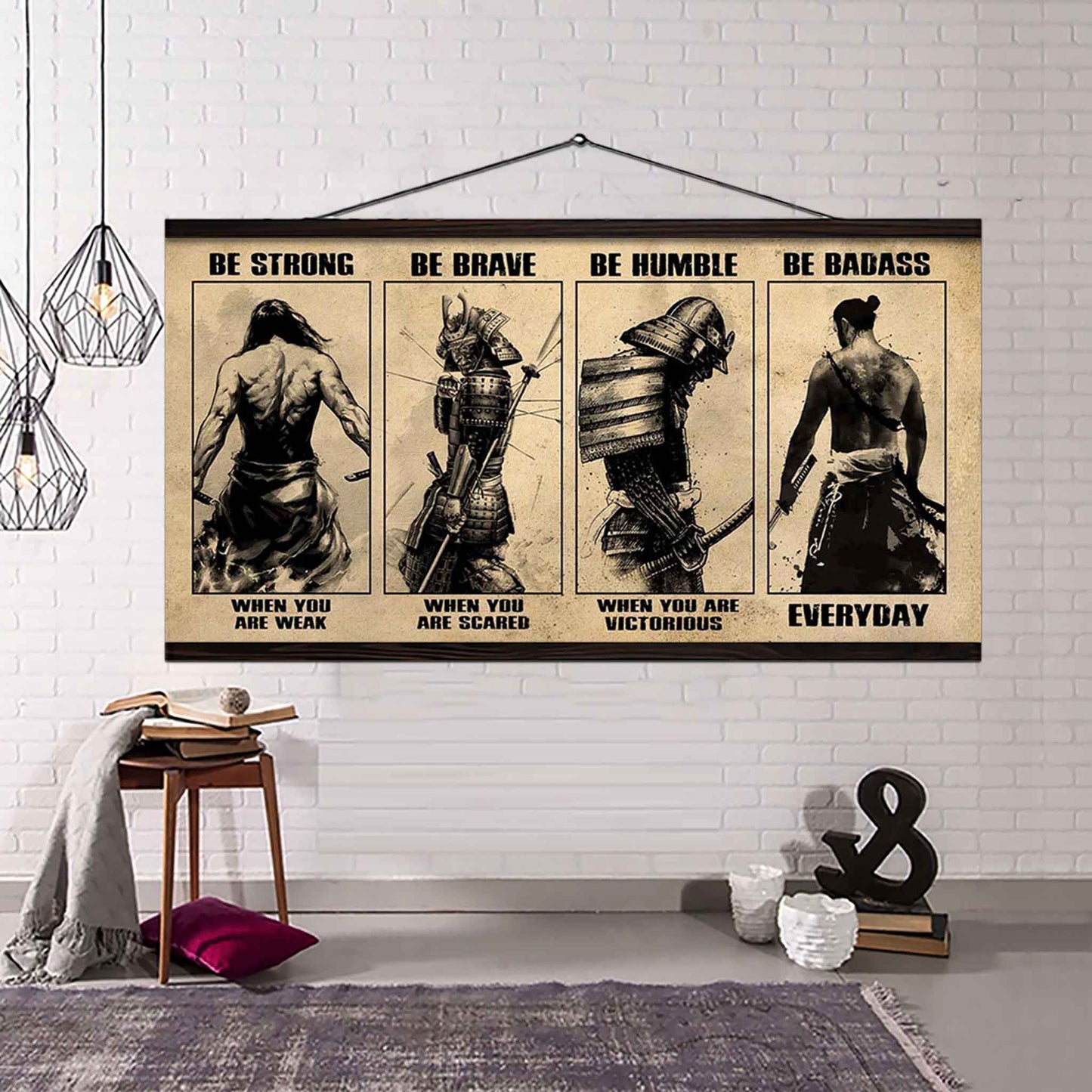 Samurai Poster Canvas-Be strong be braver