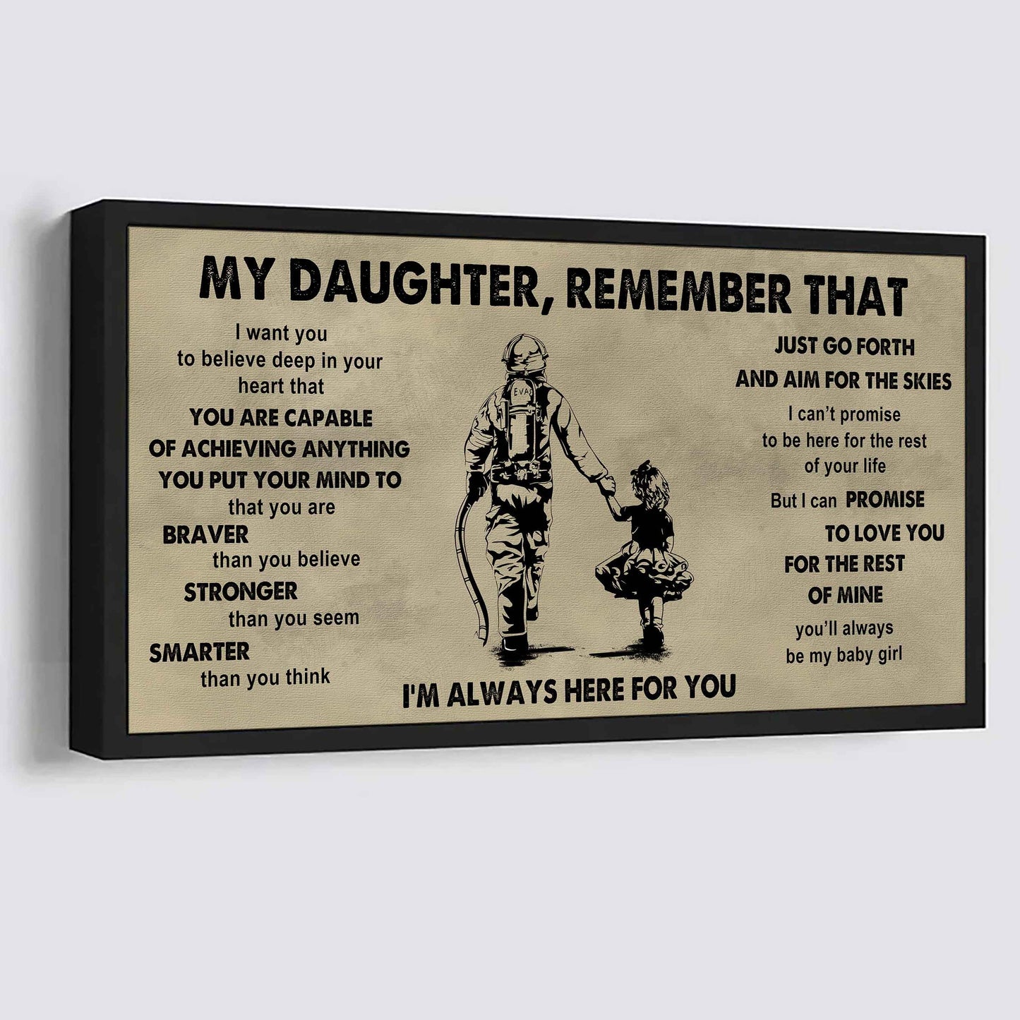 Soldier To My Daughter Remember That Just Go Forth And Aim For The Skies I'm Always Here For You