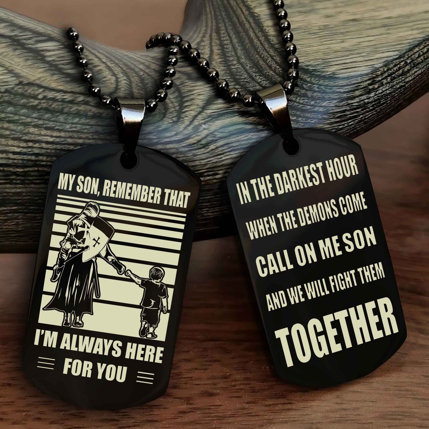 DRB Personalized Double Sided Dog Tag My Son Remember That I Will Always Here Call On Me Son And We Will Fight Them Together