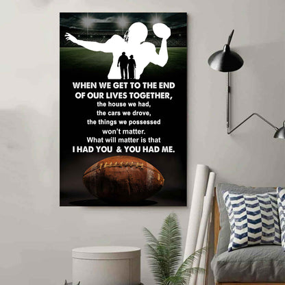Sport Poster Canvas I Had You And You Had Me Gift For Wife Husband