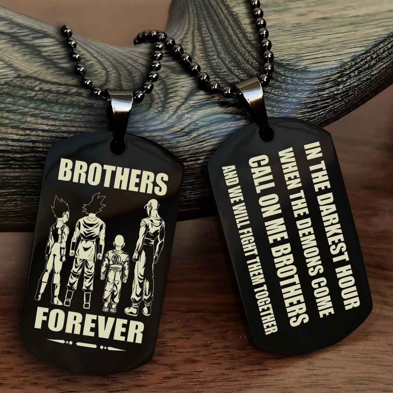 Customizable Engraved Double Sided Dog Tag Call On Me Brother NAG Brothers Forever We Will Fight Them Together