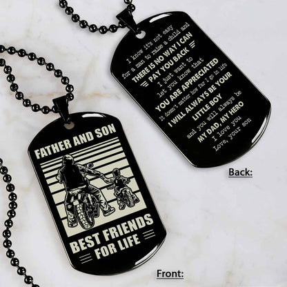 Customized Family Double Side Dog Tag Father And Son Best Friend For Life I Know It's Not Easy - I Will Always Be Your Little Boy Gift From Son To Dad Father's Day Gift
