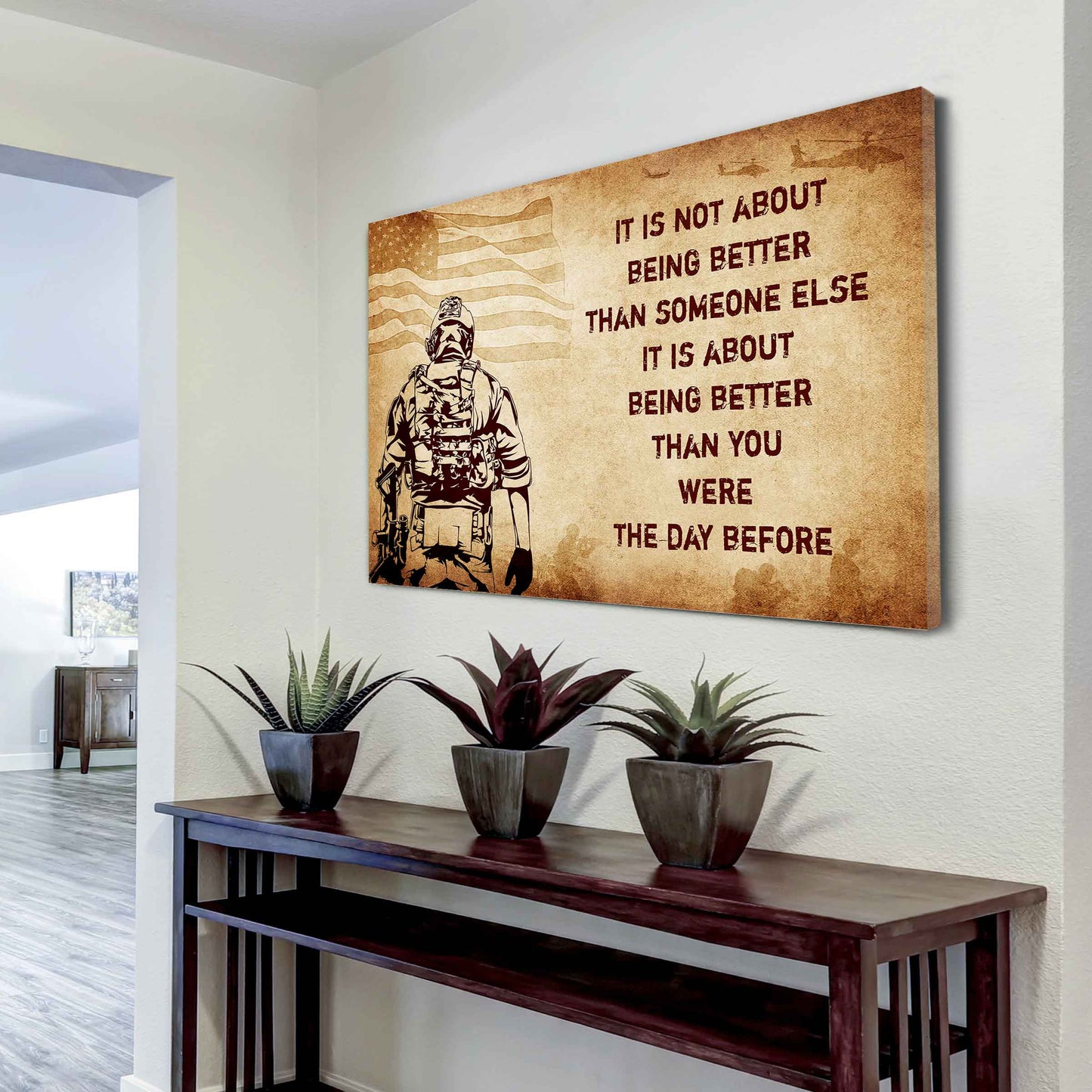 Soldier Poster Canvas It's Not About Being Better Than Someone Else Best Gifts Motivation Quotes (Copy)