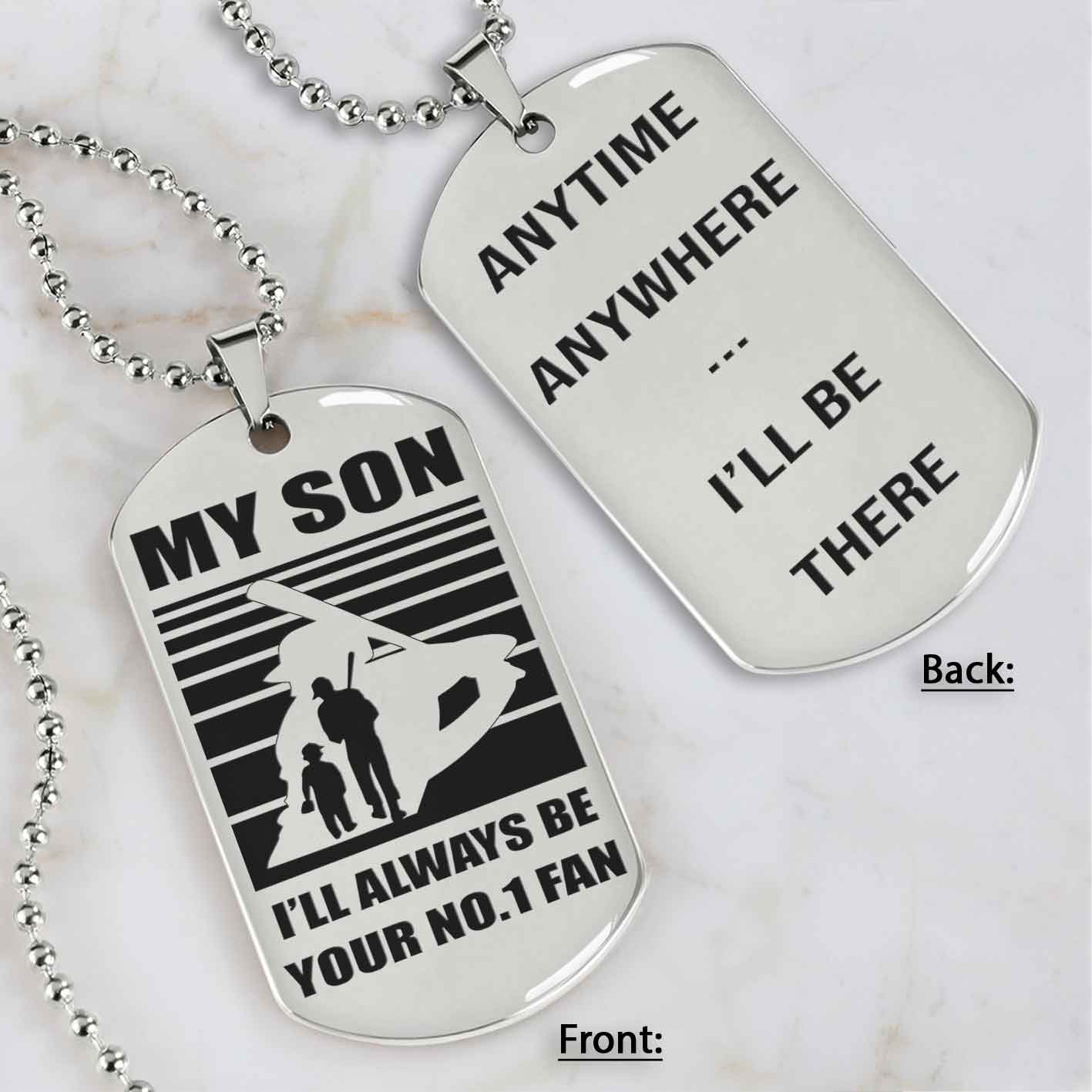 Sport Personalized Double Sided Dog Tag I Will Always Be Your No 1 Fan - Any Time Any Where I Will Be There Gift From Dad To Son