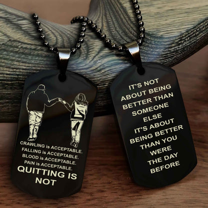 Spartan Double Sided Dog Tag Quiting Is Not It Is About Being Better Than You Were The Day Before