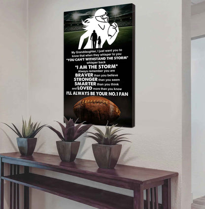 Baketball Poster Canvas Grandpa To Granddaughter - Whisper Back I Am The Storm I Will Always Your No 1 Fan
