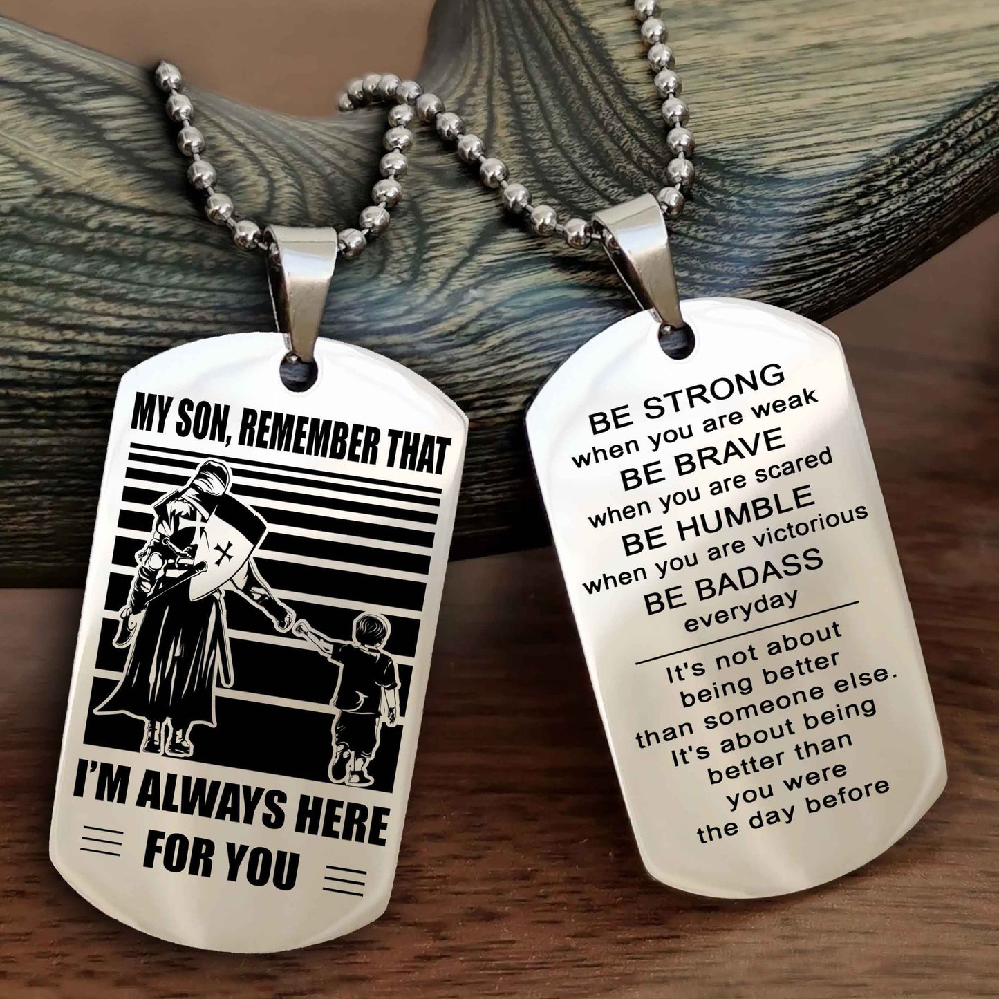 DRB Personalized Double Sided Dog Tag My Son  Remember That I Will Always Here Be Strong When You Are Weak Be Badass Everyday