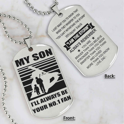 Sport Personalized Double Sided Dog Tag I Will Always Be Your No 1 Fan - Whisper Back I'm The Storm Gift From Dad To Son