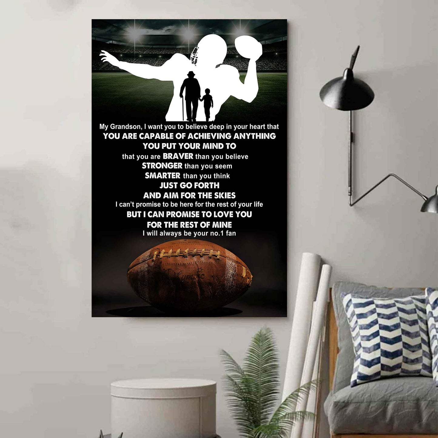 American Football Poster Canvas Grandpa To Grandson - That You Are Braver Than You Believe You Are Capable Of I Will Always Your No 1 Fan