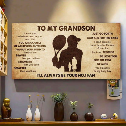 Personalized Sport Baseball Poster Canvas I'll Be Your No 1 Fan Grandma To Grandson - That You Are Braver Than You Believe Just Go Forth