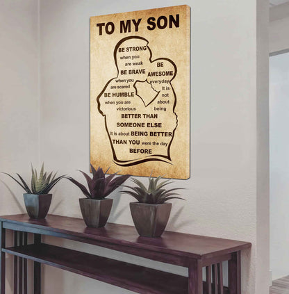 Personalized Family Poster Canvas Be Strong When You Are Weak Be Badass Everyday To My Son Gift From Dad With Motivational Message Quotes