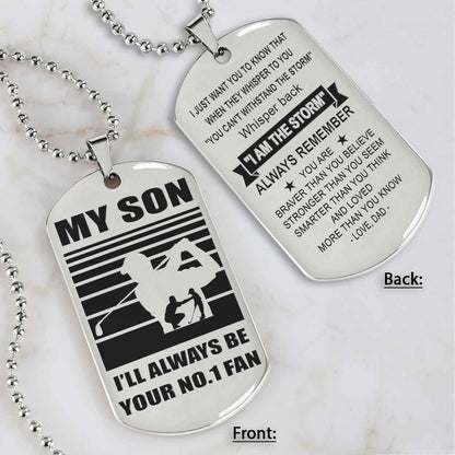 Sport Personalized Double Sided Dog Tag I Will Always Be Your No 1 Fan - Whisper Back I'm The Storm Gift From Dad To Son
