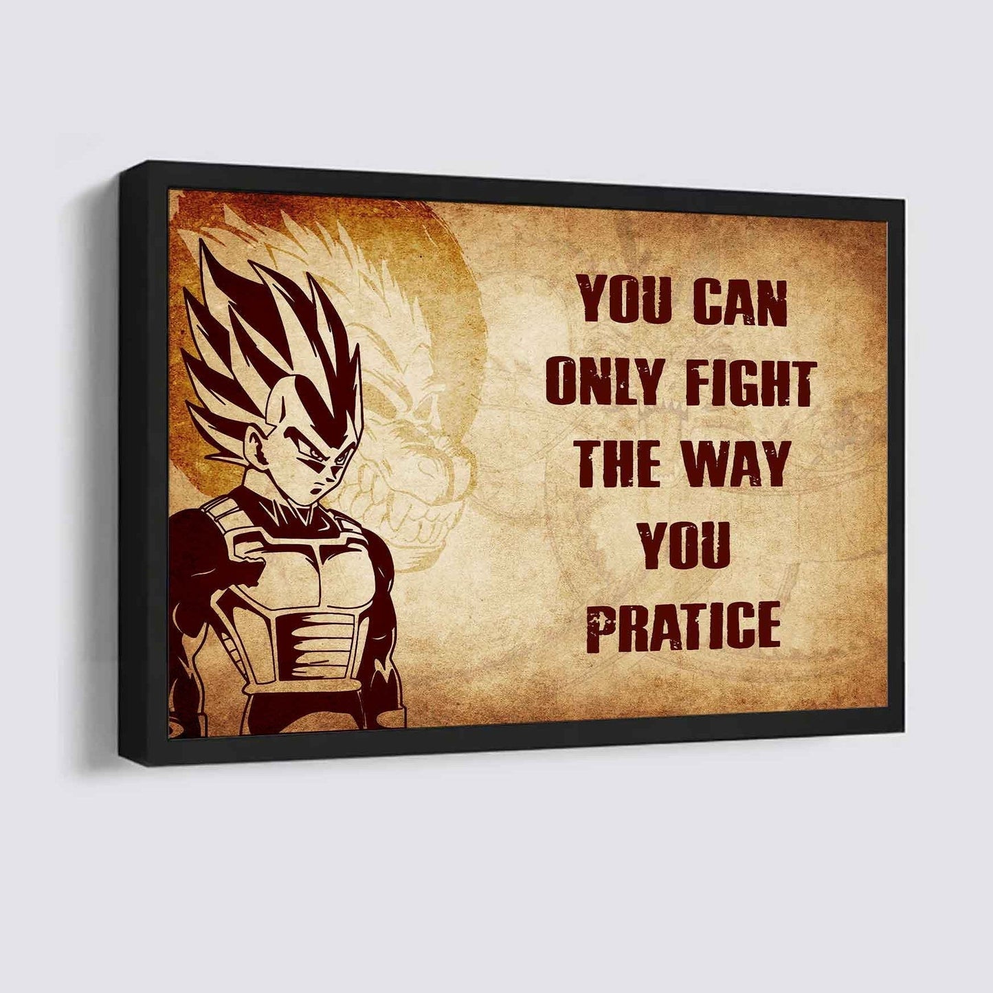 DRB Poster Canvas You Can Only Fight The Way You Practice