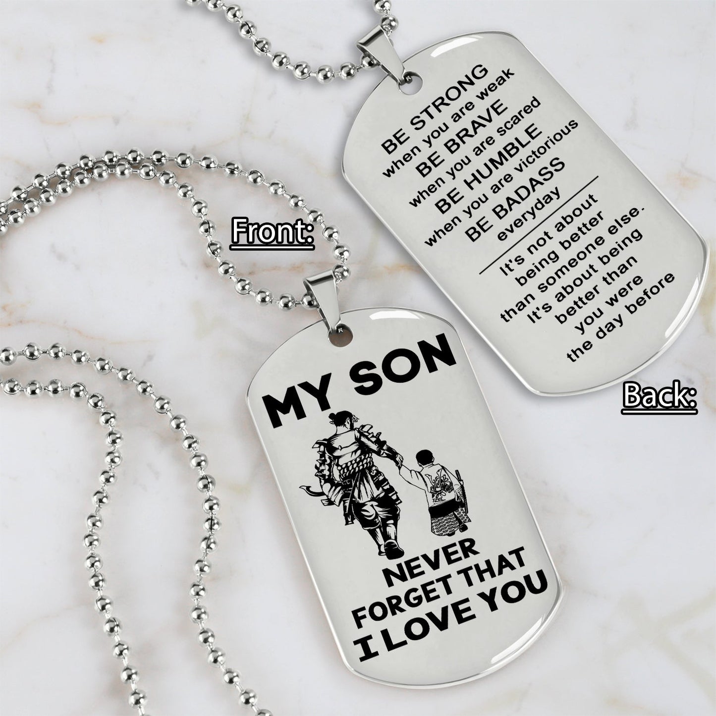 Samurai engraved double sided dog tag dad to son be strong when you are weak