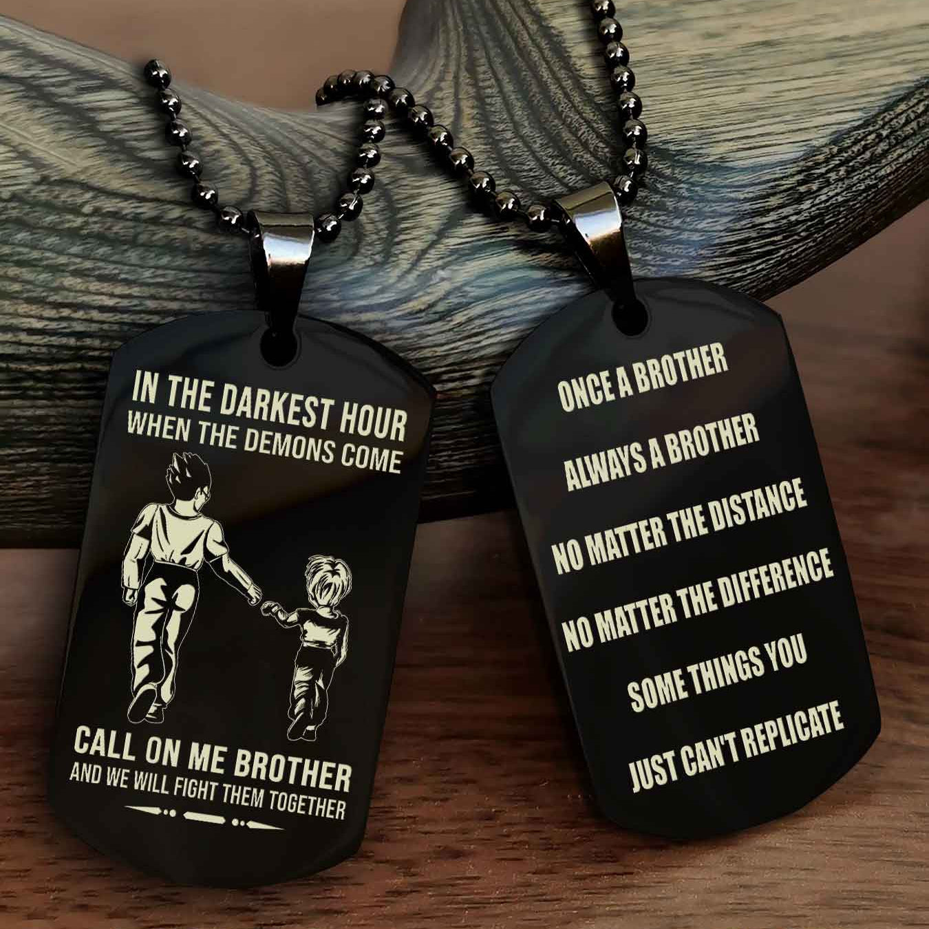 Customizable engraved dog tag double sided gift from brother Once A Brother Always A Brother