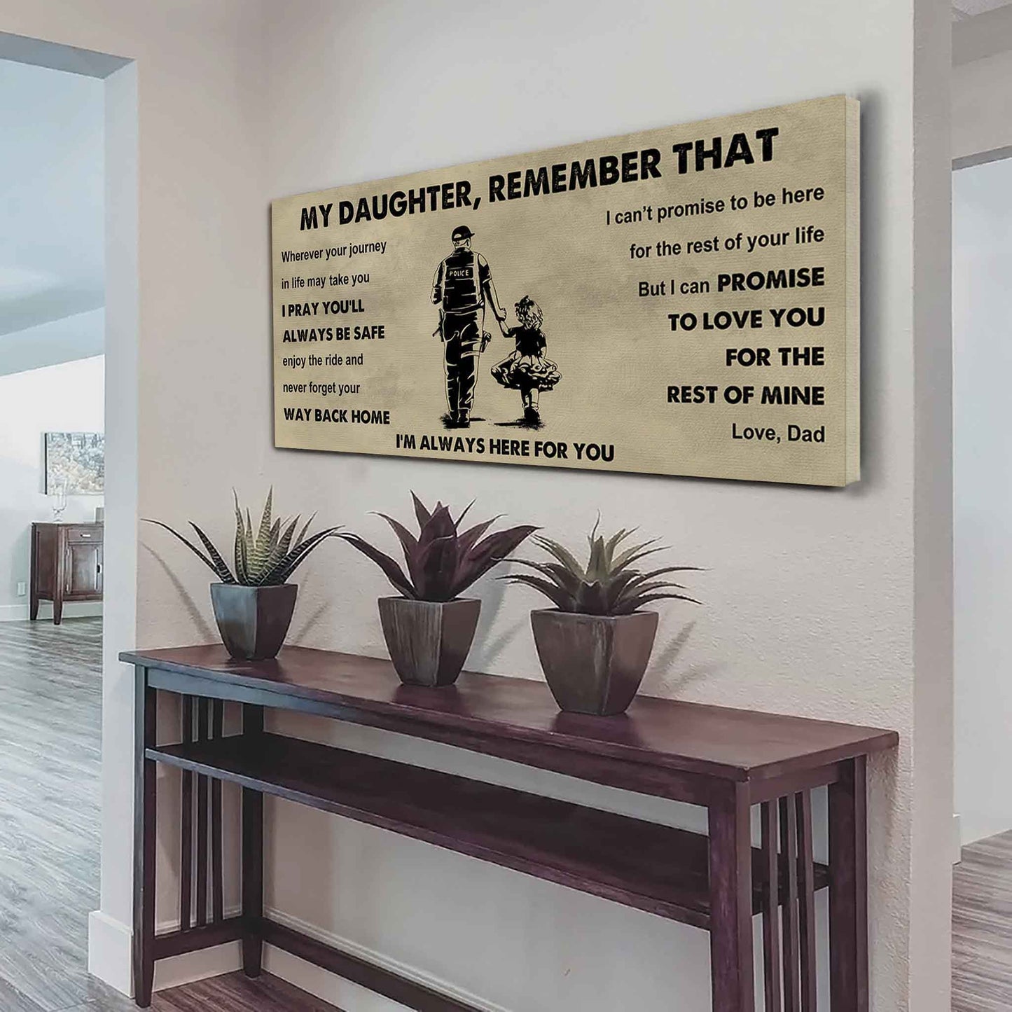 Soldier To My Daughter Remember That Never Forget Your Way Back Home I'm Always Here For You