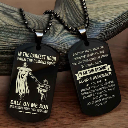 DRB Double Sided Dog Tag Call On Me Son - Gift For Son From Dad Whisper Back I'm The Storm