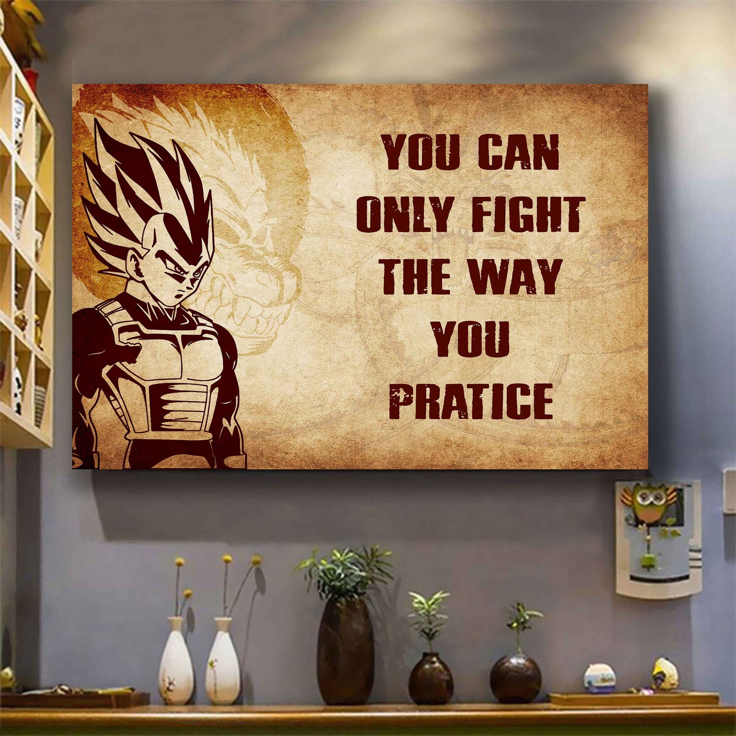 DRB Poster Canvas You Can Only Fight The Way You Practice