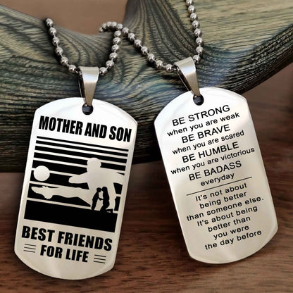 Sport Personalized Double Sided Dog Tag Father And Son Best Friend For Life - Be Strong When You Are Weak Be Badass Everyday