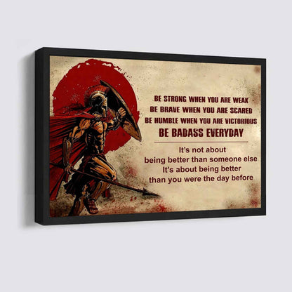 Knight Templar Poster Canvas Be Strong When You Are Weak Be Badass Everyday From Dad To Son Gift For Your Son Motivational Quotes