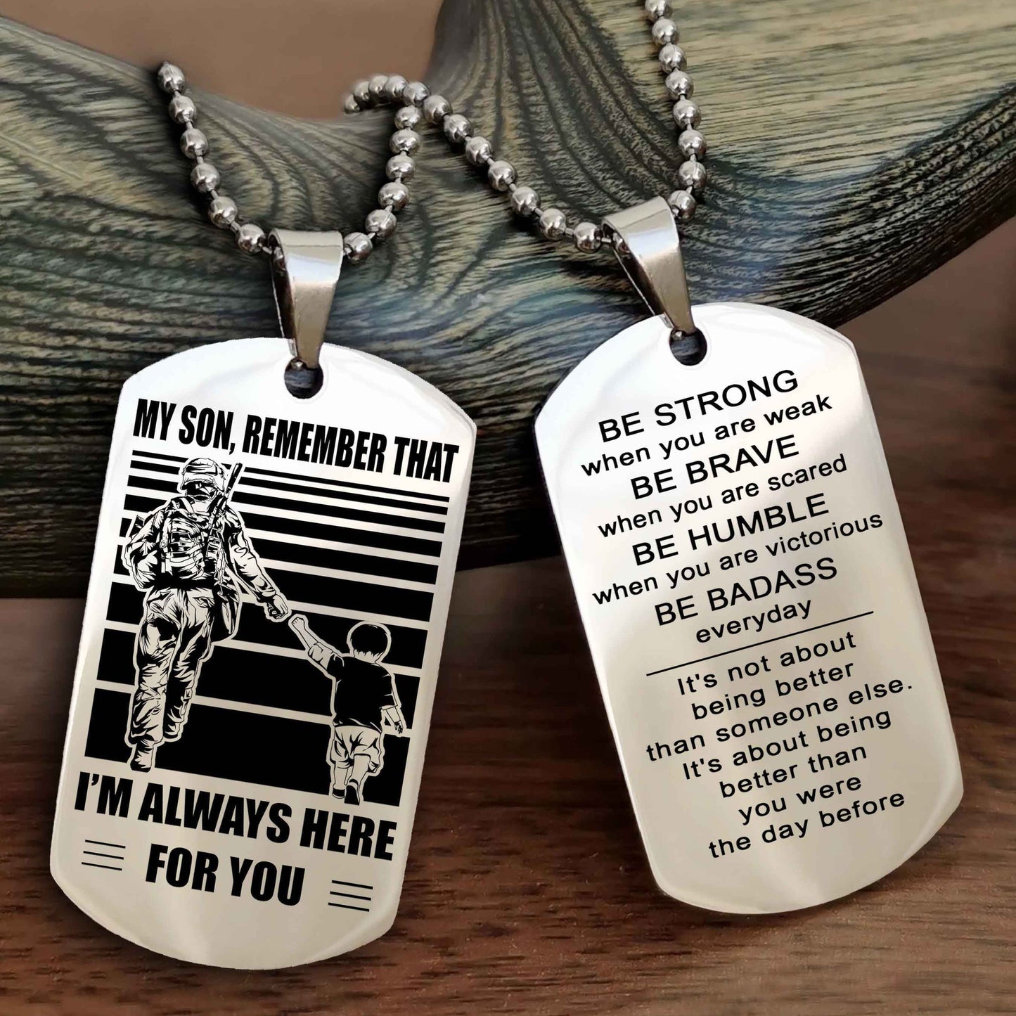 DRB Personalized Double Sided Dog Tag My Son  Remember That I Will Always Here Be Strong When You Are Weak Be Badass Everyday