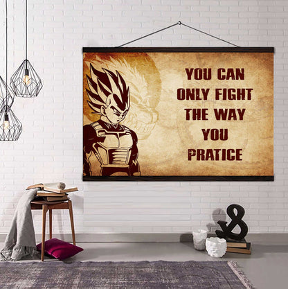 DRB Poster Canvas You Can Only Fight The Way You Practice