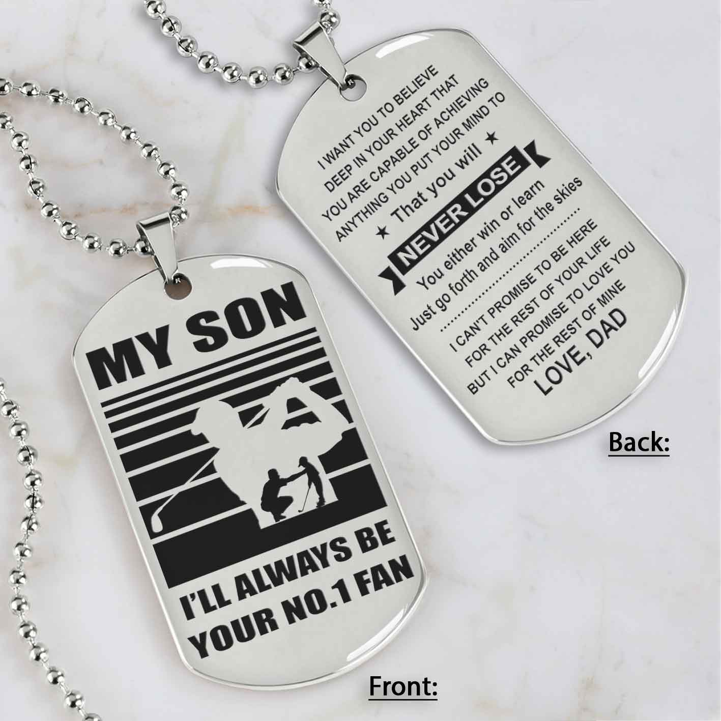 Sport Personalized Double Sided Dog Tag I Will Always Be Your No 1 Fan - You Will Never Lose Gift From Dad To Son