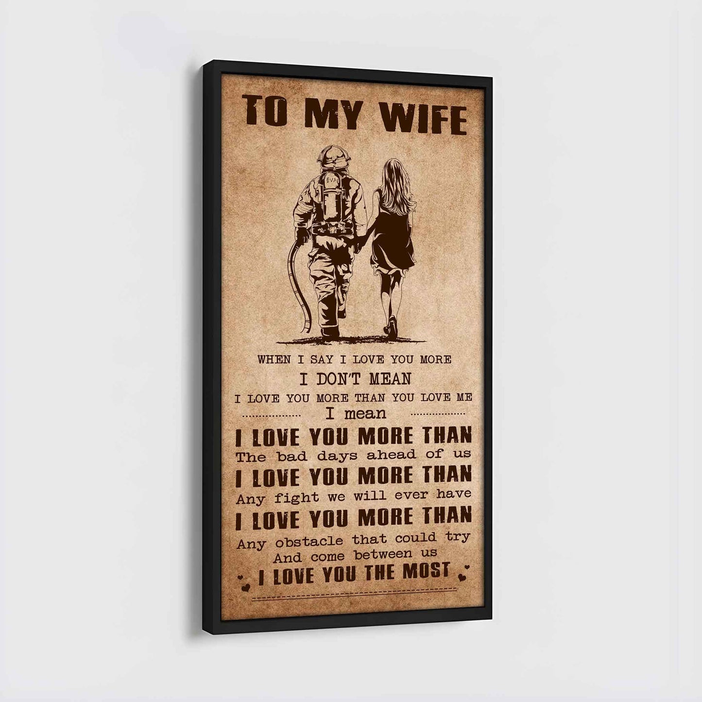 Samurai Poster Canvas To My Wife When I Say I Love You More - I Love You The Most Gift For Your Wife