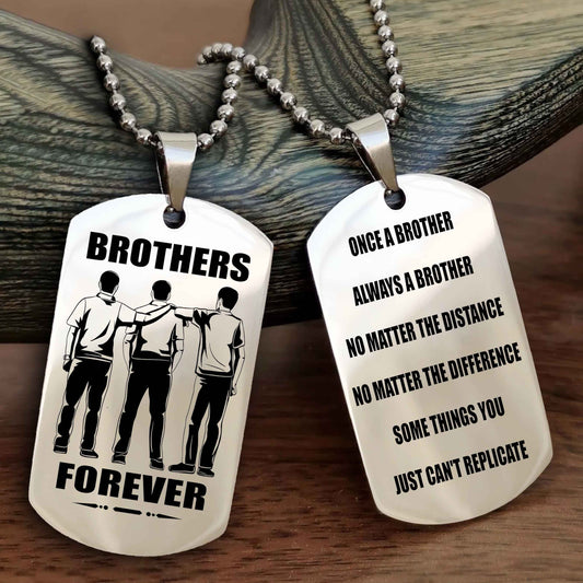 DRB Customizable engraved dog tag double sided gift from brother - Brother Forever Once A Brother Always A Brother