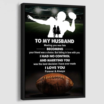 Sport Poster Canvas To My Husband Meeting You Was Fate Becoming Your Friend Gift For Your Husband