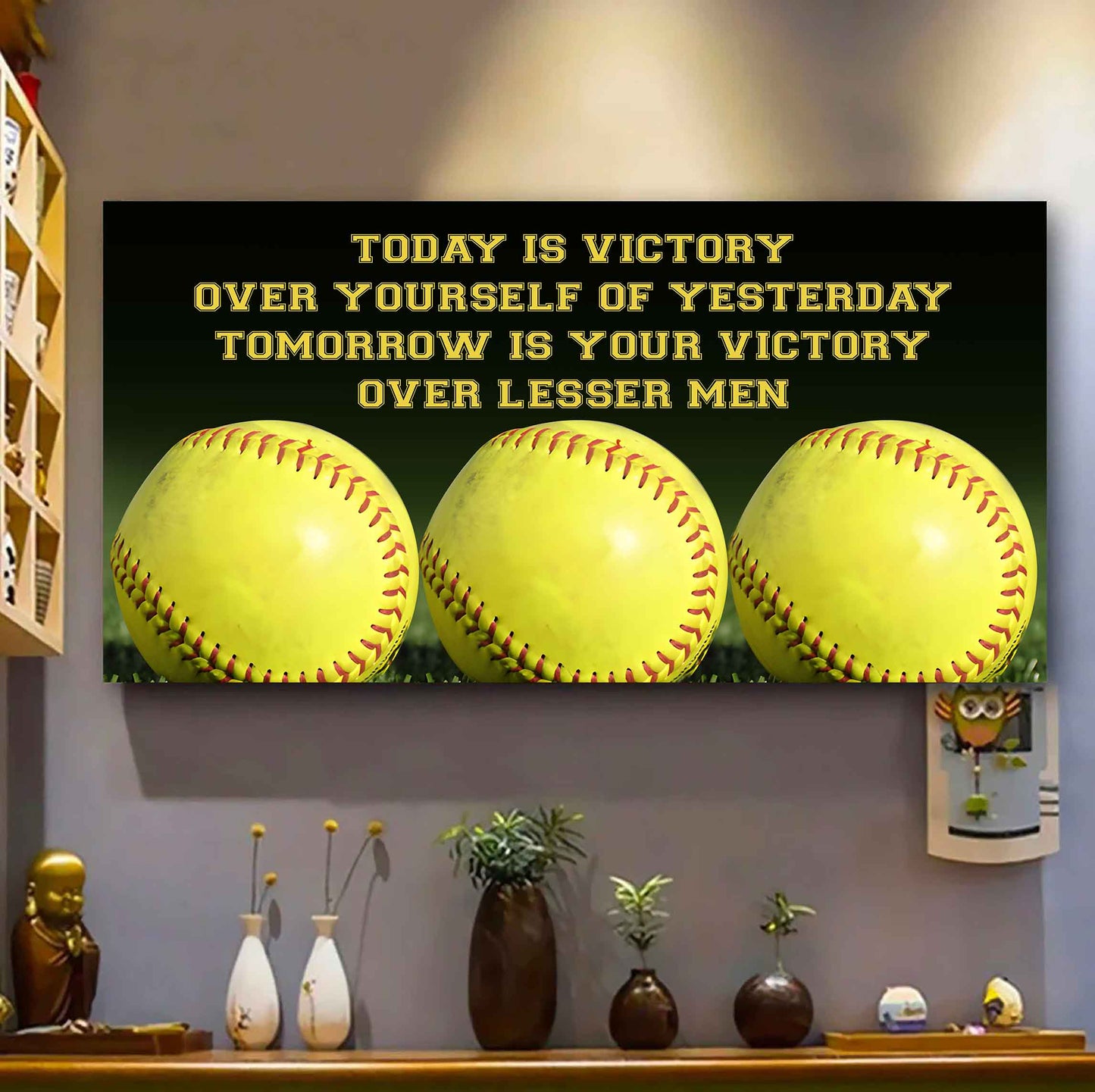 Baseball Poster Canvas - Today Is Victory Over Yourself Over Yourself Of Yesterday Tomorrow Is Your Victory Over Lesser Men