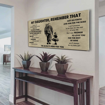 Soldier To My Daughter Remember That Just Go Forth And Aim For The Skies I'm Always Here For You