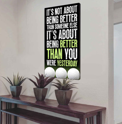 Soccer It is not About Being Better Than Someone Else It is about being better than you were the day before.