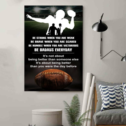 Poster Canvas To My Son Be strong When You Weak Be Brave When You Scared Be Badass Everyday Gift From Dad