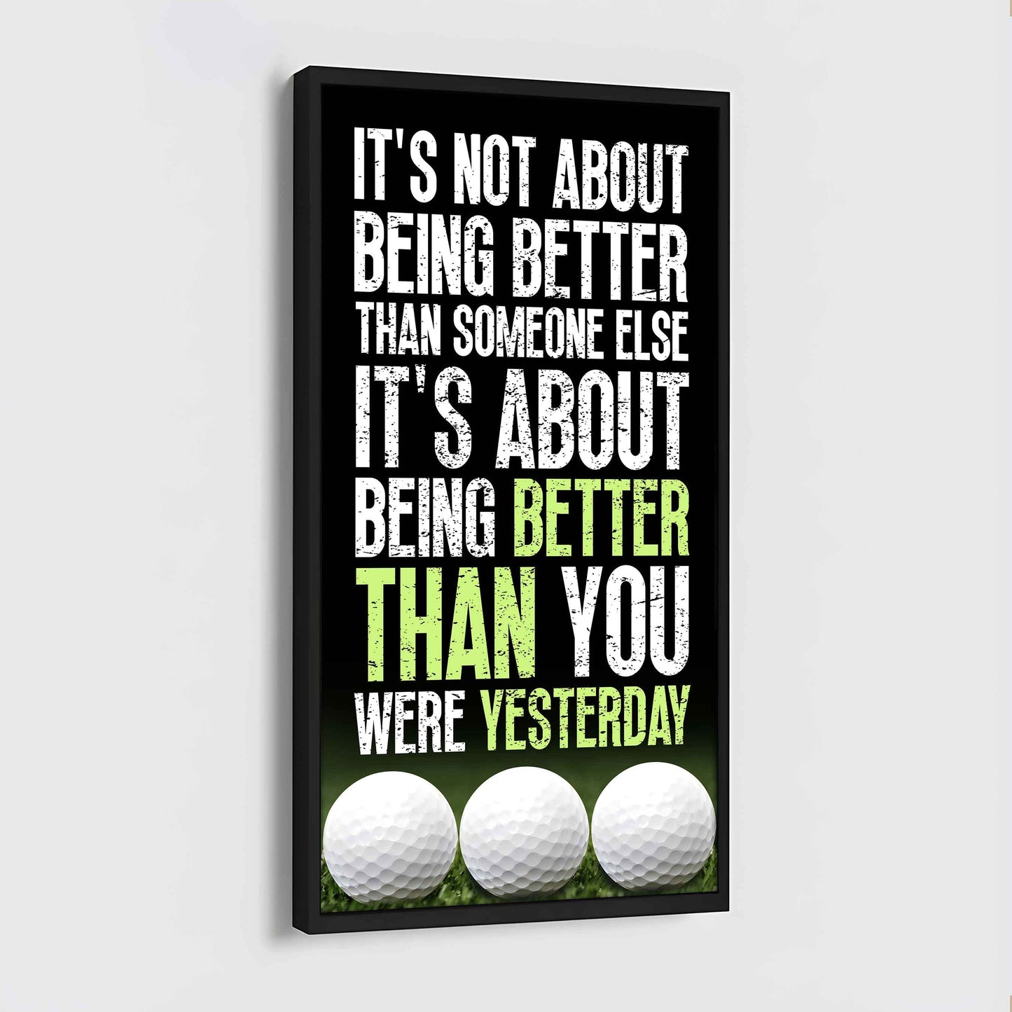 Soccer It is not About Being Better Than Someone Else It is about being better than you were the day before.