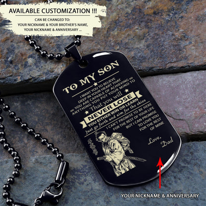 To my son-never lose - Gifts from dad mom to son - Engraved dog tag all style