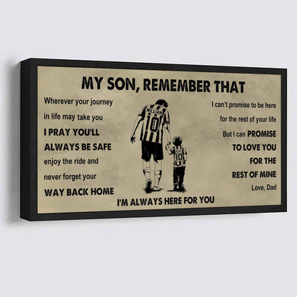 Personalized Sport Poster Canvas -  My Son Remember That Never Forget Your Way Back Home
