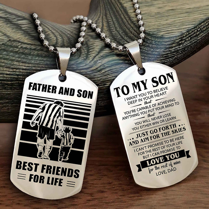 DRB Double Sided Dog Tag Father And Son Best Friend For Life - Gift For Son Just Go Forth And Aim For The Skies
